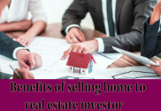 benefits-of-selling-home-to-real-estate-investor